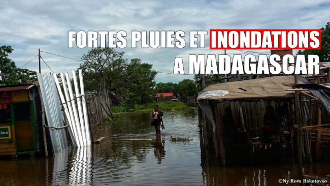 Fortes pluies et inondations à Madagascar