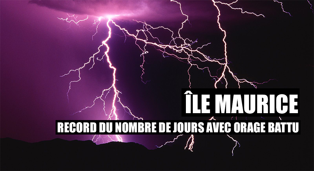 Île Maurice : Record du nombre de jours avec orage battu en février 2018