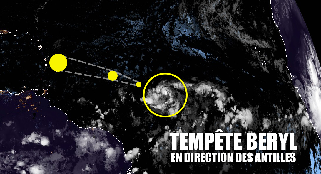 La tempête tropicale BERYL en direction de l'arc des Antilles