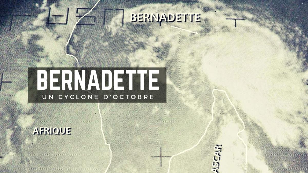 BERNADETTE, un des rares cyclones d'octobre de l'océan indien sud-ouest
