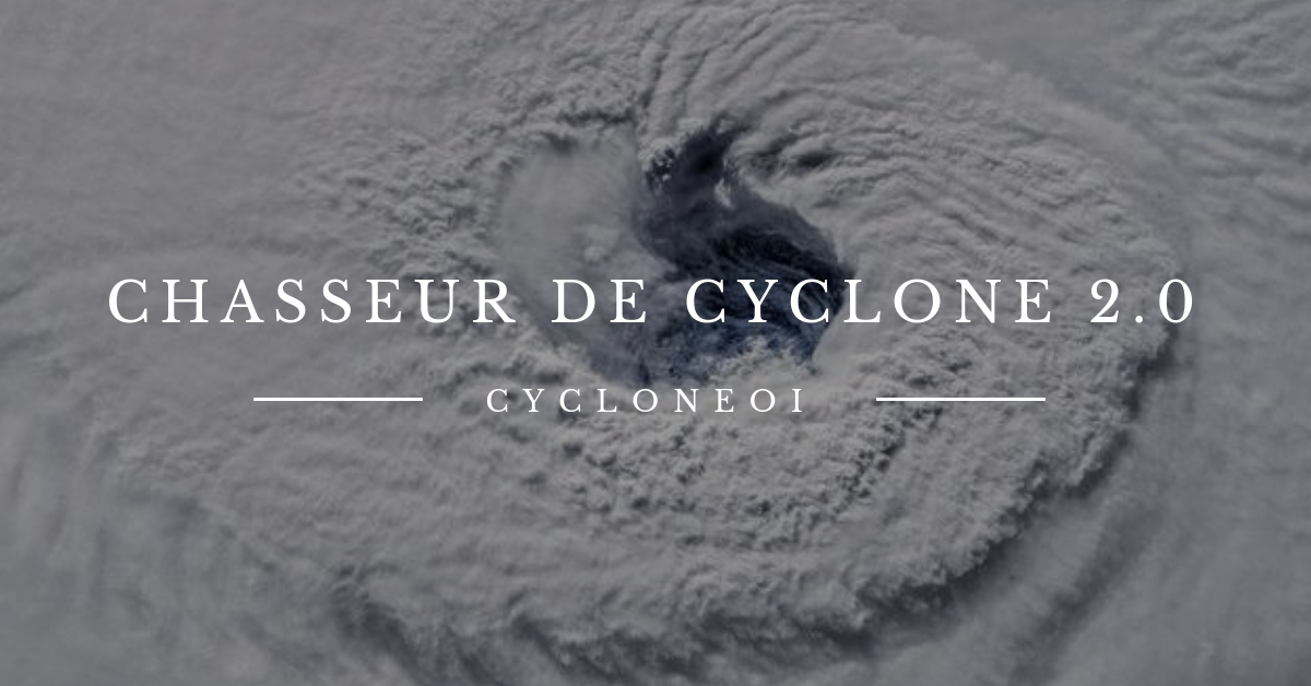 Chasseur de cyclone 2 0