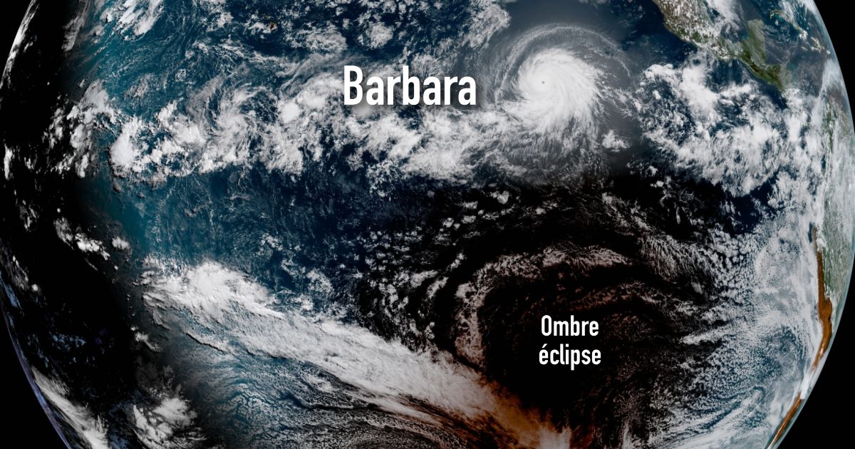 L'Ouragan BARBARA et l'éclipse solaire totale dans le Pacifique