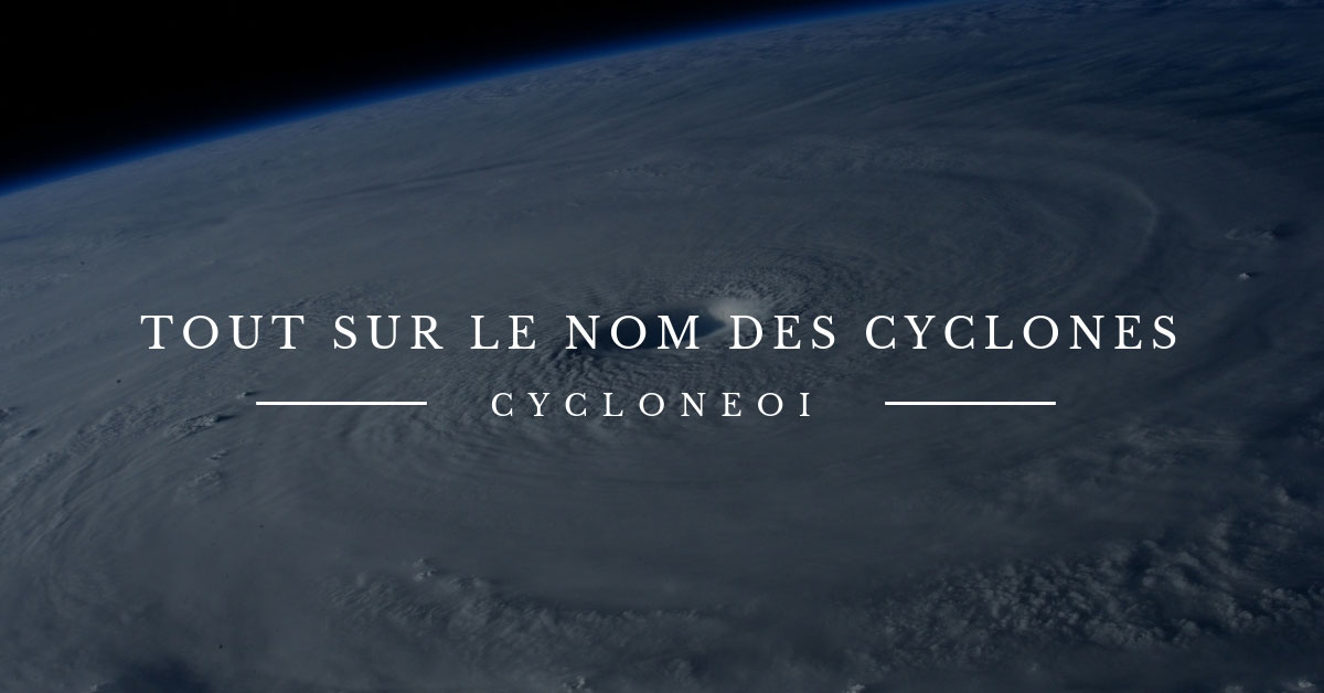 Le nom des cyclones