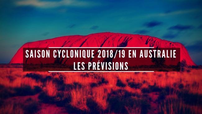 Les tendances pour la saison cyclonique 2018/2019 en Australie
