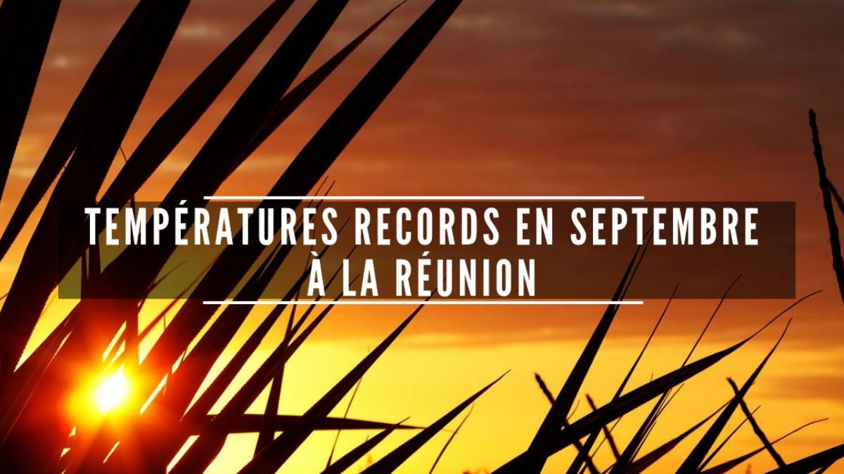 Réunion : Deuxième mois consécutif record en termes de température